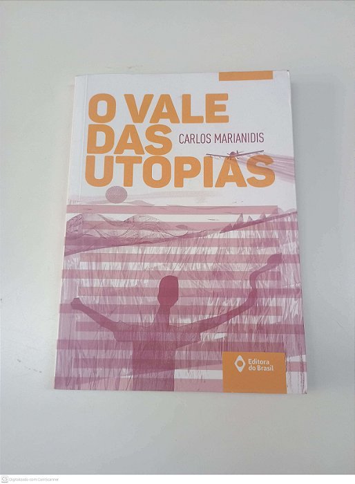 Livro o Vale das Utopias Autor Marianidis, Carlos (2015) [usado]