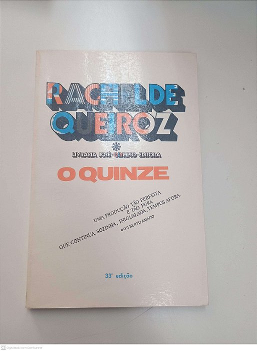 Livro o Quinze Autor Queiroz, Rachelde (1984) [usado]