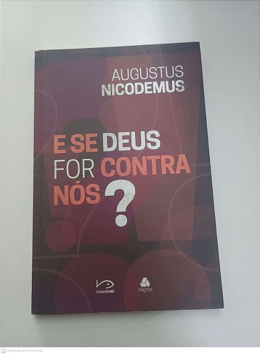 Livro e Se Deus For contra Nós? Autor Nicodemus, Augustus (2018) [usado]