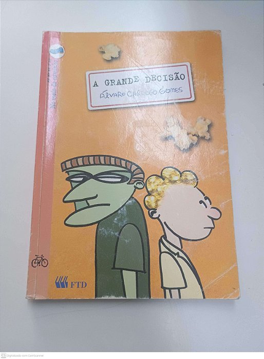Livro a Grande Decisão Autor Gomes, Álvaro Cardoso (2003) [usado]