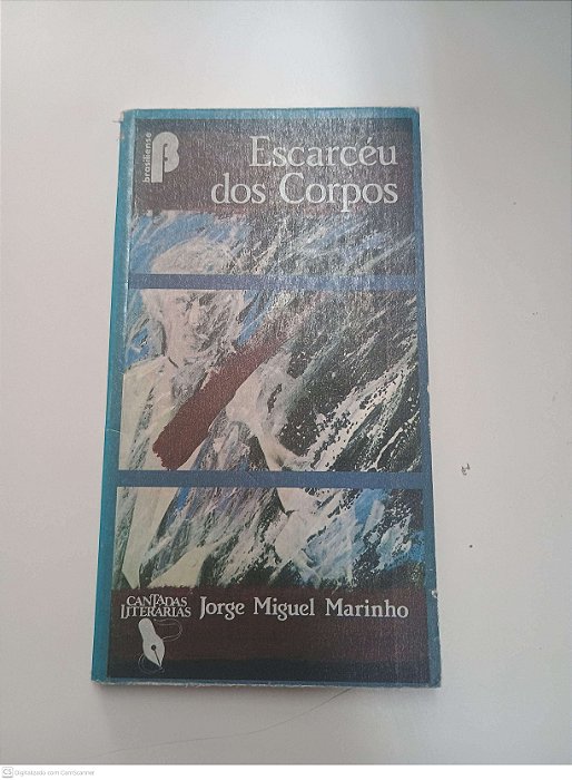 Livro Escarcéu dos Corpos Autor Marinho, Jorge Miguel (1984) [usado]
