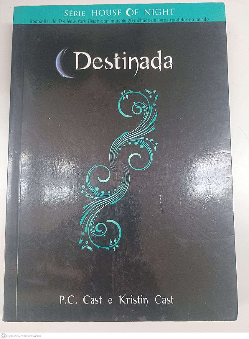 Livro Destinada - Serie House Of Night Vol. 9 Autor P. C. Cast / Kristin Cast (2012) [usado]