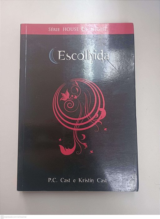 Livro Vol 3 - Escolhida - Serie House Of Night Autor Cast, P. C. - Kristin Cast (2009) [usado]