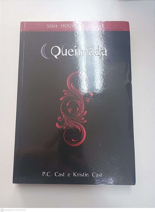 Livro Vol 7 - Queimada - Série House Of Night Autor Cast, P. C. (2010) [usado]