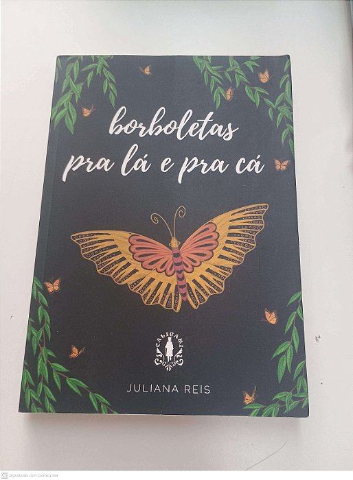 Livro Borboletas Pra Lá e Pra Cá Autor Reis, Juliana (2020) [usado]