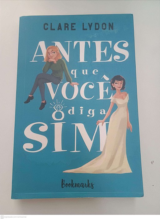 Livro Antes que Você Diga Sim Autor Lydon, Clare (2021) [usado]