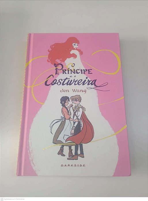 Livro Principe e a Costureira Autor Wang, Jen (2020) [usado]