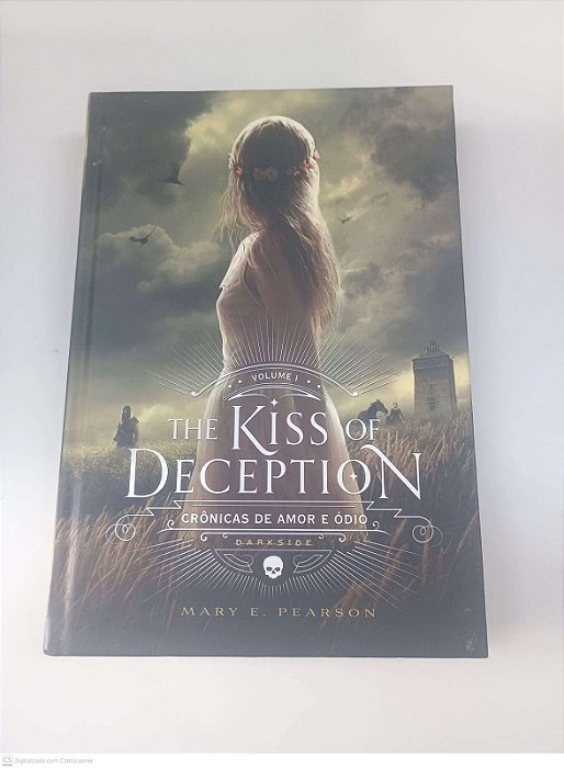 Livro The Kiss Of Deception - Cronicas de Amor e Odio Autor Pearson, Mary E. (2016) [usado]