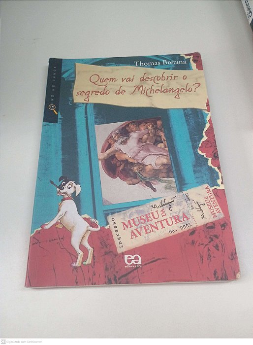 Livro Quem Vai Descobrir o Segredo de Michelangelo Autor Brezina, Thomas (2007) [usado]