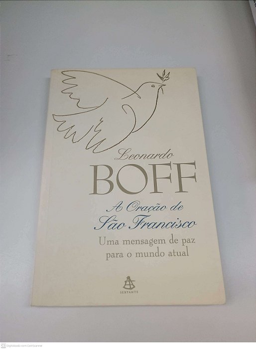Livro a Oração de São Francisco Autor Boff, Leonardo (1999) [usado]
