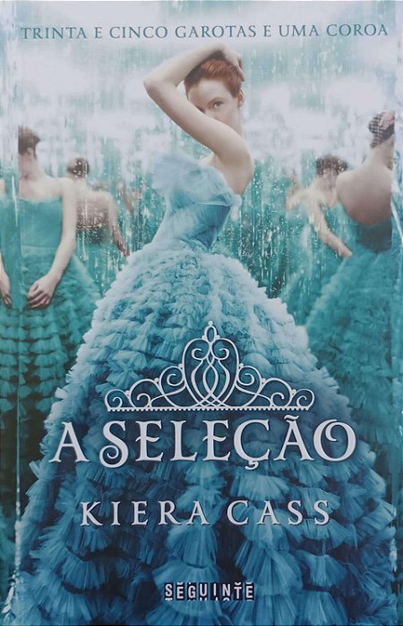Livro a Seleção - Livro 1 Autor Cass, Kiera (2021) [seminovo]