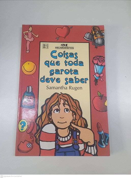 Livro Coisas que Toda Garota Deve Saber Autor Rugen, Samantha (2002) [usado]