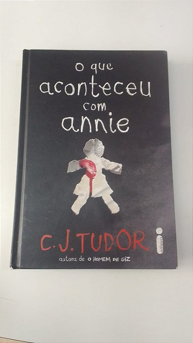Livro o que Aconteceu com Annie 1ª Ed Autor C. J. Tudor (2019) [usado]