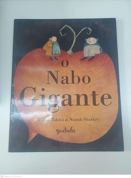 Livro o Nabo Gigante Autor Tolstoi, Aleksei e Sharkey, Niamh (2016) [usado]