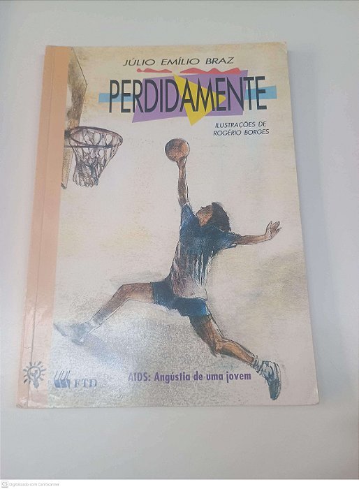 Livro Perdidamente Autor Braz, Júlio Emílio (2000) [usado]