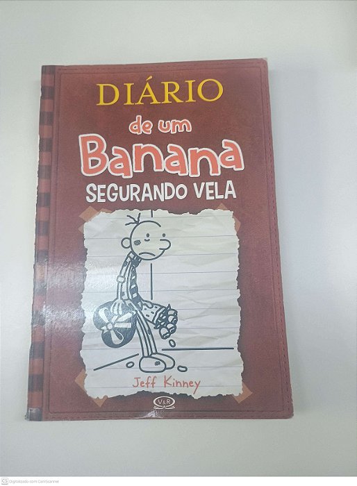 Livro Nº 7 - Diario de um Banana - Segurando na Vela Autor Kinney, Jeff (2013) [usado]