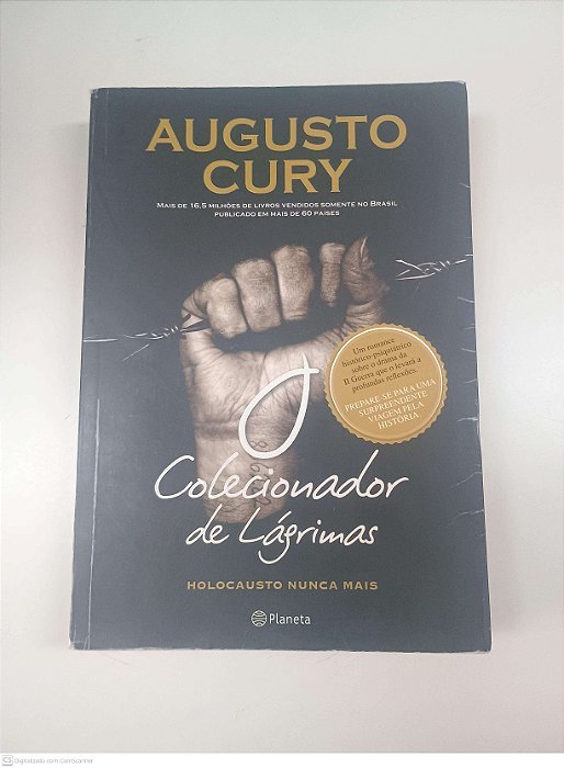 Livro o Colecionador de Lagrimas - Holocausto Nunca Mais Autor Cury, Augusto (2012) [usado]