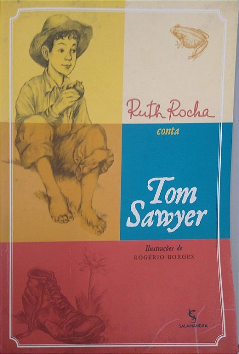 Livro Ruth Rocha Conta Tom Sawyer Autor Rocha, Ruth (2011) [usado]