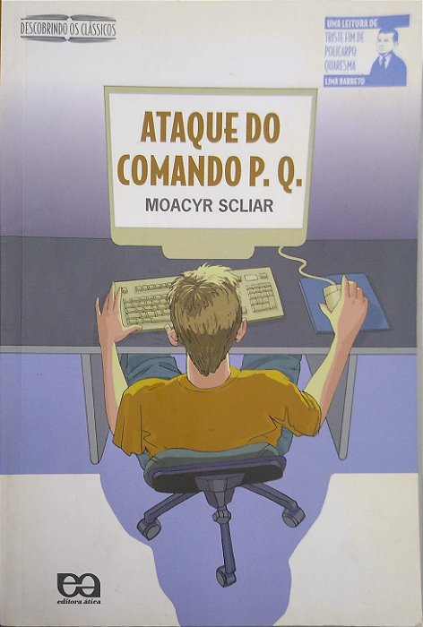 Livro Ataque do Comando P. Q. Autor Scliar, Moacyr (2008) [usado]