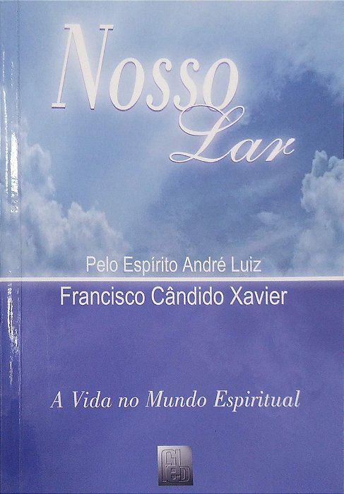 Livro Nosso Lar Autor Xavier, Francisco Cândido (2005) [usado]