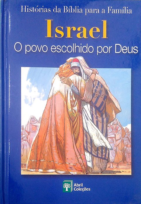 Livro Israel - o Povo Escolhido por Deus [histórias da Bíblia para a Família; 2] Autor Scandinavia Publishing House (2008) [seminovo]