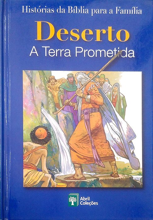 Livro Deserto - a Terra Prometida [histórias da Bíblia para a Família; 5] Autor Scandinavia Publishing House (2008) [seminovo]