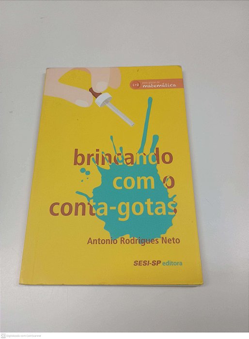 Livro Brincando com o Contas Gotas Autor Neto, Antonio Rodrigues (2014) [usado]