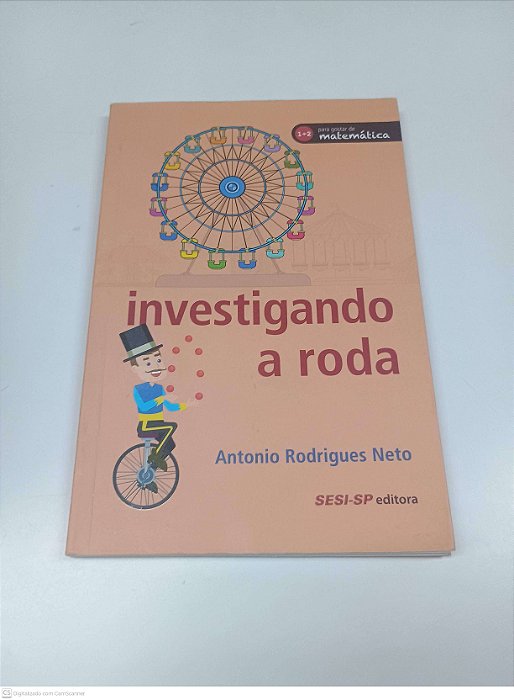 Livro Investigando a Roda Autor Neto, Antonio Rodrigues (2019) [usado]