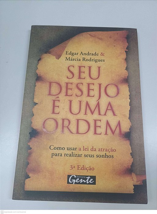 Livro seu Desejo é Uma Ordem Autor Andrade, Edgar e Rodrigues, Marcia (2007) [usado]