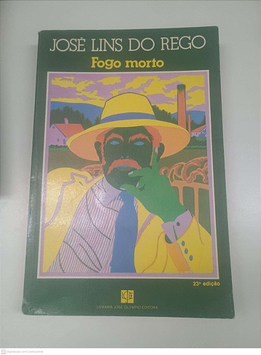 Livro Fogo Morto Autor Rego, José Lins do (1982) [usado]