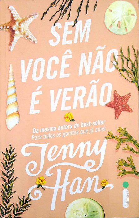 Livro sem Você Não é Verão [trilogia Verão; 2] Autor Han, Jenny (2019) [seminovo]