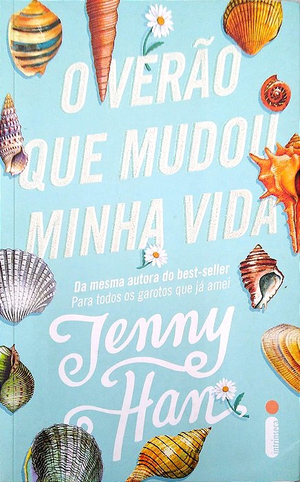 Livro o Verão que Mudou Minha Vida [trilogia Verão; 1] Autor Han, Jenny (2019) [seminovo]