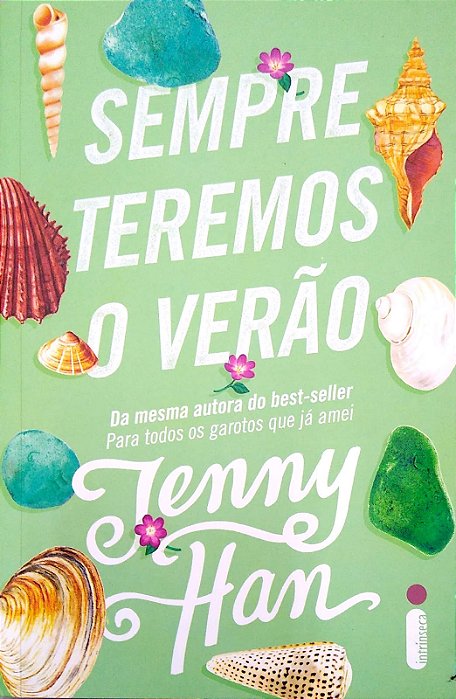 Livro Sempre Teremos Verão [trilogia Verão; 3] Autor Han, Jenny (2019) [seminovo]