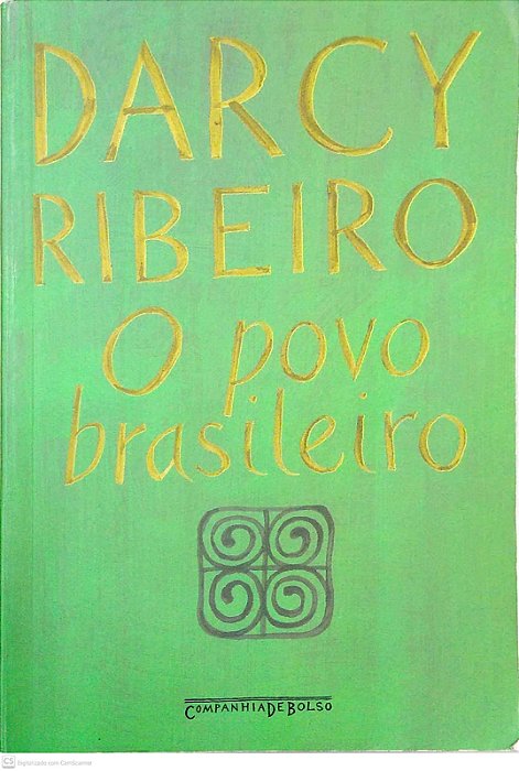 Livro o Povo Brasileiro Autor Ribeiro, Darcy (2010) [usado]