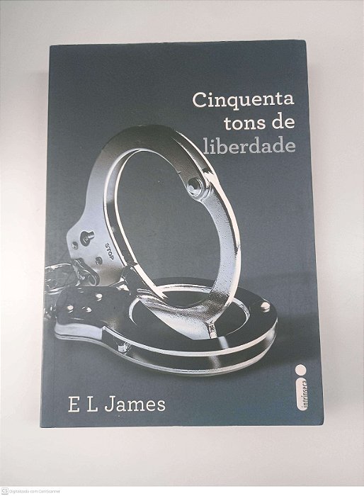 Livro Cinquenta Tons de Liberdade Autor James, E. L. (2012) [usado]