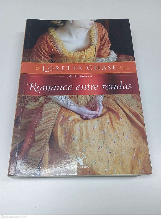 Livro Romance entre Rendas Autor Chase, Loretta (2017) [usado]