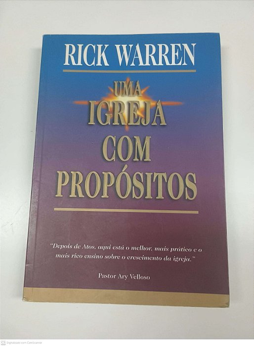 Livro Uma Igreja com Propósitos Autor Warren, Rick (1999) [usado]