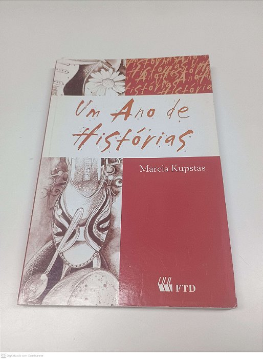 Livro um Ano de Historias Autor Kupstas, Marcia (2008) [usado]