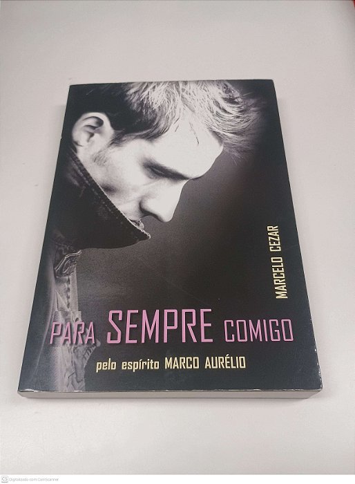 Livro Pra Sempre Comigo Autor Cezar, Marcelo (2012) [usado]