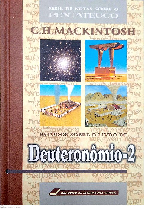Livro Estudos sobre o Livro de Deuteronômio, 2 [notas sobre o Pentateuco] Autor Mackintosh, C. H. (2003) [seminovo]