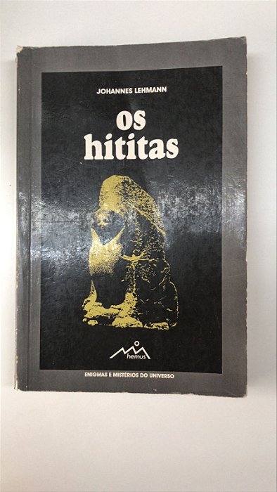Livro os Hititas Autor Lehmann, Johannes [usado]