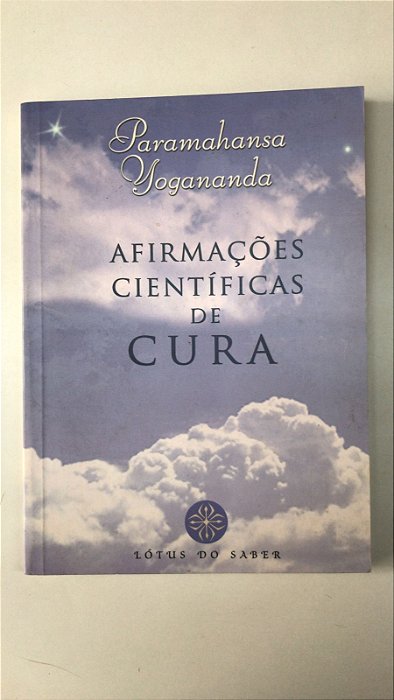 Livro Afirmações Científicas de Cura Autor Yogananda, Paramahansa (2008) [usado]