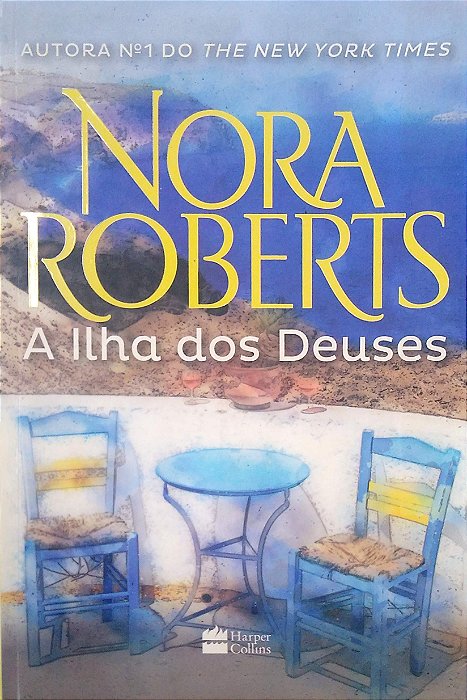 Livro a Ilha dos Deuses Autor Roberts, Nora (2016) [seminovo]