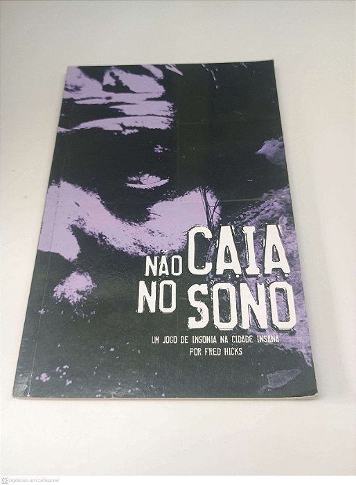 Livro Não Caia no Sono - um Jogo de Insonia na Cidade Insana por Fred Hicks Autor Hicks, Fred (2017) [usado]