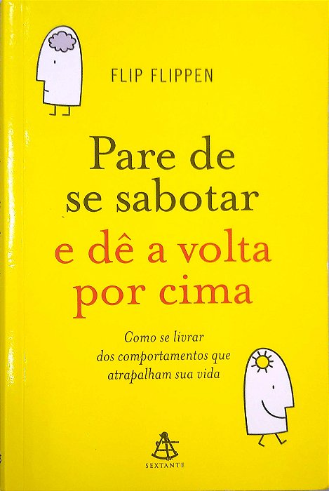 Livro Pare de Se Sabotar e Dê a Volta por Cima Autor Flippen, Flip (2016) [usado]
