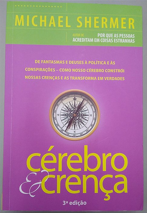 Livro Cérebro & Crença Autor Shermer, Michael (2012) [seminovo]