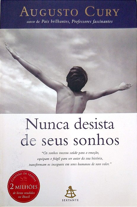 Livro Nunca Desista de seus Sonhos Autor Cury, Augusto (2004) [usado]