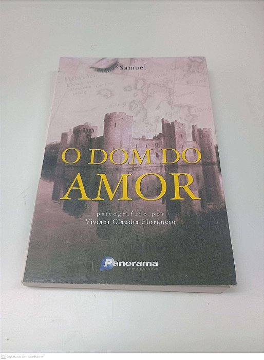 Livro o Dom do Amor Autor Florêncio, Viviani Cláudia (2002) [usado]