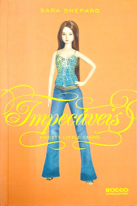 Livro Impecáveis [pretty Little Liars; 2] Autor Shepard, Sara (2011) [seminovo]