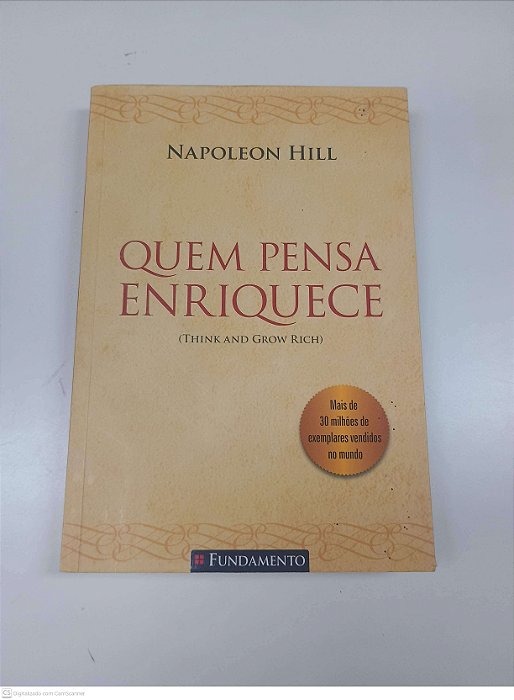 Livro Quem Pensa Enriquece Autor Hill, Napoleon (2011) [usado]